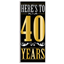 Picture of 40th - HERE'S TO 40 YEARS DOOR COVER