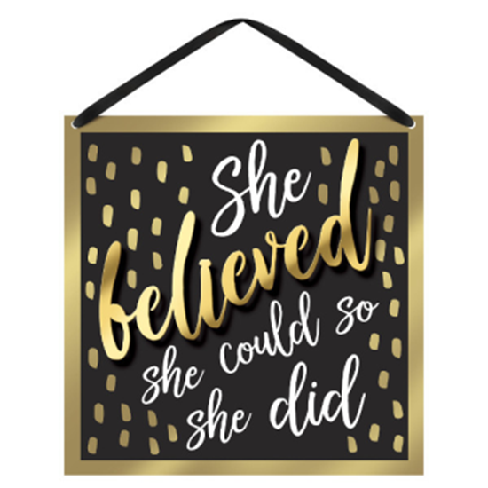Picture of DECOR - SHE BELIEVED - HANGING MDF SIGN
