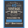 Image sur 40th - LAWN YARD SIGN - 40TH VINTAGE DUDE "WRITE ANY NAME"