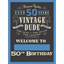 Picture of 50th - LAWN YARD SIGN - 50TH VINTAGE DUDE "WRITE ANY NAME"