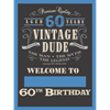 Image sur 60th - LAWN YARD SIGN - 60TH VINTAGE DUDE "WRITE ANY NAME"