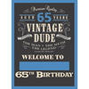 Picture of 65th - LAWN YARD SIGN - 65TH VINTAGE DUDE "WRITE ANY NAME"