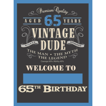 Image de 65th - LAWN YARD SIGN - 65TH VINTAGE DUDE "WRITE ANY NAME"