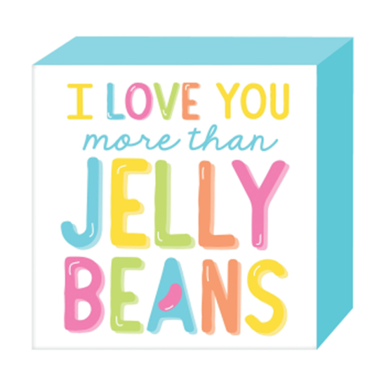 Picture of DECOR - LOVE YOU MORE THE JELLY BEANS PLAQUE