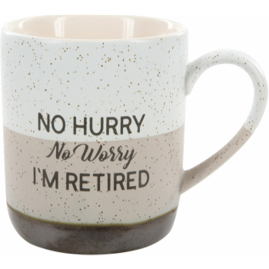 Picture of DECOR - 15oz MUG - NO HURRY NO WORRY I`M RETIRED