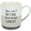 Picture of DECOR - 15oz  YOU CAN'T RETIRE MUG