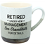 Image de DECOR - 15oz RETIRE UNDER NEW MANAGEMENT MUG