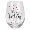 Picture of GIFTLINE - Stemless Wine Glass - It's My Birthday