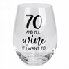 Image sur 70 Stemless Wine Glass - 70 and I'll Wine