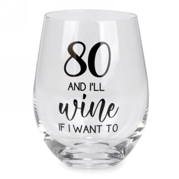 Image de 80 Stemless Wine Glass - 80 and I'll Wine
