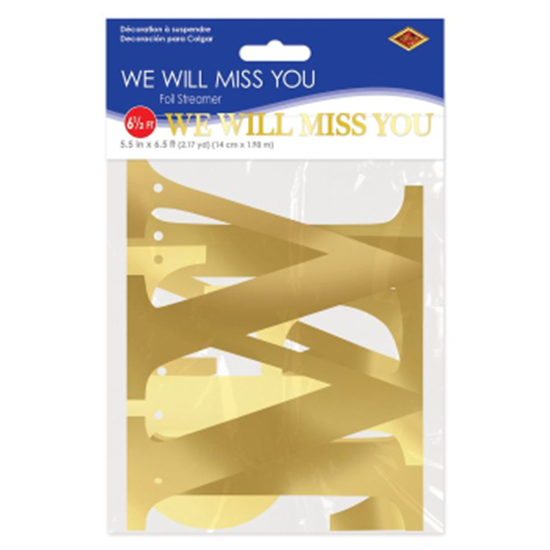 Image sur We Will Miss You Foil Streamer
